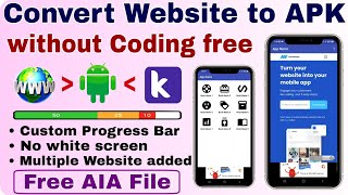 How To Convert Any Website Into a Professional Android App Free Using kodular 2021 Get Free AIA [upl. by Novel]