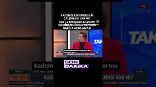 KADEMELİLİK EMEKLİLİK ÇALIŞMASI VAR MIKRT TV EMADDER BAŞKANI MİHRİBAN UĞURLUDAN SON DAKİKA [upl. by Eunice]