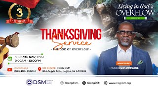 RCCG DSM REGINA  3RD YEAR ANNIVERSARY  THANKSGIVING SERVICE  NOVEMBER 10TH 2024 [upl. by Frantz417]