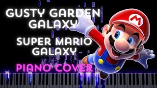 Gusty Garden Galaxy  Super Mario Galaxy【Nostalgic】 Piano Cover [upl. by Willman]