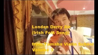 Londonderry Air Irish Folk Song by Violin from Yamaha Violin School Volume 3 [upl. by Lindemann]