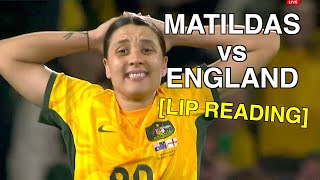 Matildas vs England Lip Reading [upl. by Wildon93]