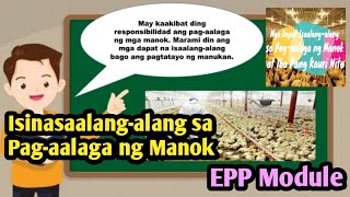 Mga Dapat Isaalangalang sa Pagaalaga ng Manok at Ibang Kauri nito Agrikultura EPP Module [upl. by Hildegaard952]