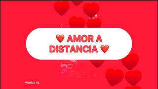 AMOR Y DISTANCIA [upl. by Leo276]