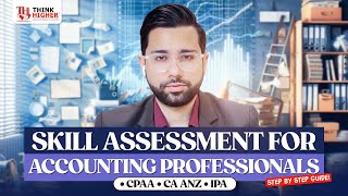 Accounting Occupations Pathway to Australia  Skill Assessment Process  Think Higher Consultants [upl. by Llehcar]