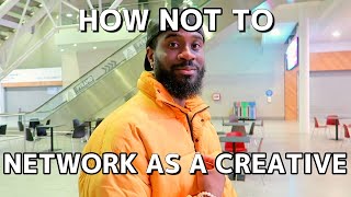 EP4 How NOT to Network as a Creative [upl. by Aurita]