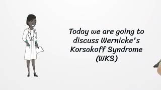 Wernickes Korsakoff Syndrome [upl. by Warfield]