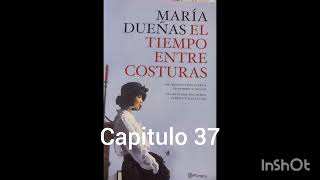 audiolibro El tiempo entre costuras cap37 [upl. by Norret69]