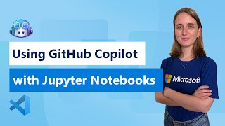 Using Copilot with Jupyter Notebooks [upl. by Erma]