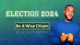 ELECTION 2024quotBE A WISE CITIZENquot by Bro Bless Bugre [upl. by Jezabelle]