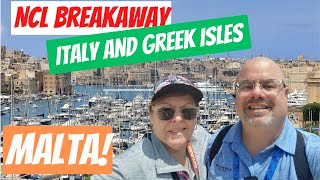 NCL Breakaway Italy amp Greek Isles Greetings from Valletta Malta [upl. by Donegan]