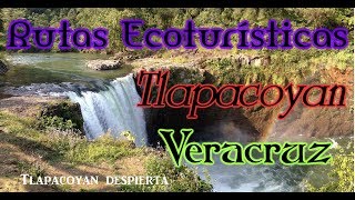 Rutas Ecoturisticas Tlapacoyan Veracruz 1era parte [upl. by Bullen]