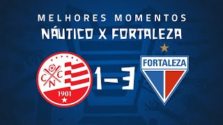 Náutico 1 x 3 Fortaleza  Melhores Momentos  1ª rodada  Copa do Nordeste 2019  Veja os Gols [upl. by Freida]