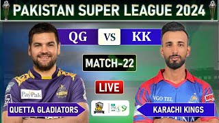 PSL LIVE  KARACHI KINGS vs QUETTA GLADIATORS MATCH 22 LIVE COMMETARY  KK VS QG LIVE [upl. by Ayiram490]