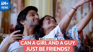 FilterCopy  Can A Girl And A Guy Just Be Friends  Ft Arnav Bhasin and Gunit Cour [upl. by Phenica]