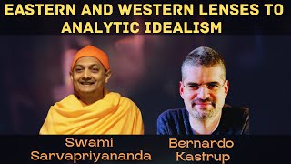 Eastern and Western Lenses to Analytic Idealism  Swami Sarvapriyananda amp Bernardo Kastrup [upl. by Strickman]