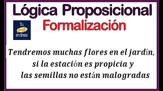 ‼️LOGICA PROPOSICIONAL 02 Formalización [upl. by Oibaf844]