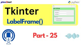 Mastering Tkinter LabelFrame  Python GUI Tutorial LabelFrame tkinter pythonGUI python [upl. by Hiamerej74]