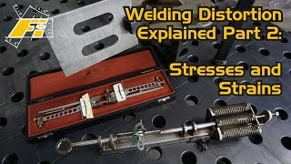 Welding Distortion Explained Part 2 Stresses and Strains [upl. by Savior]