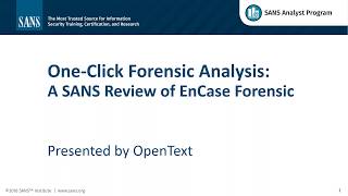 OneClick Forensic Analysis A SANS Review of EnCase Forensic [upl. by Aysan784]