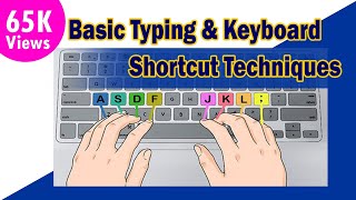 Basic Typing amp Keyboard Shortcut Techniques [upl. by Laynad320]