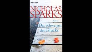 Nicholas Sparks Das Schweigen des Glücks Hörbuch Kapitel 21 [upl. by Enyleuqcaj]