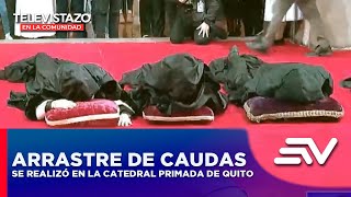 El arrastre de caudas se realizó en la Catedral Primada de Quito  Televistazo en la Comunidad Quito [upl. by Carola]