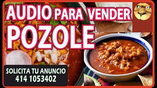 🇲🇽NUEVO AUDIO DE POZOLERÍA  🥣 VENDE POZOLE 2023 [upl. by Anitnelav]