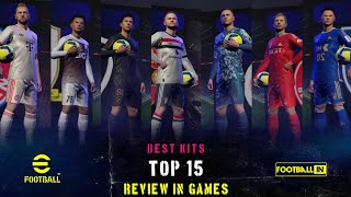 Top 15 Best Kits eFootball Mobile • Review In Games [upl. by Orelia]