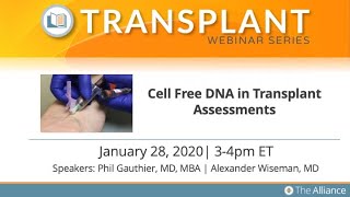 Cellfree DNA in Transplant Assessments [upl. by Ainesy]