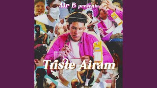 Triste Airam 2024 Remastered Version [upl. by Keel838]