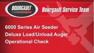 Bourgault Deluxe Auger Functional Test [upl. by Airasor959]