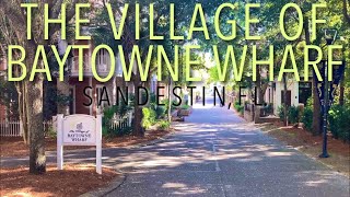 The Village of Baytowne Wharf at the Sandestin Resort [upl. by Victory]