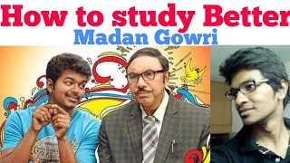 How to study Better  Tamil  Madan Gowri  MG [upl. by Ahsitruc754]