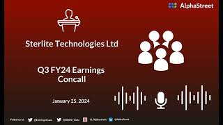 Sterlite Technologies Ltd Q3 FY24 Earnings Concall [upl. by Lundell]