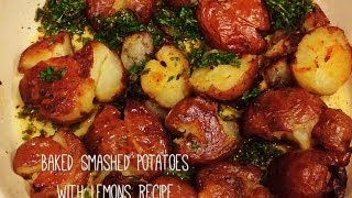 Simply Delicious Roasted Smashed Potatoes with Lemons Recipe [upl. by Orlina]