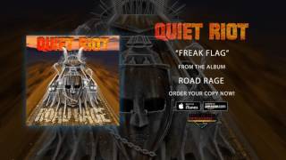 Quiet Riot  quotFreak Flagquot Official Audio [upl. by Nawek796]