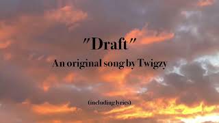 quotDraftquot  Original Song OFFICIAL LYRIC VIDEO [upl. by Ball]