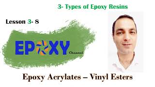 Epoxy Acrylates – Vinyl Esters  Session 23 [upl. by Maharva]