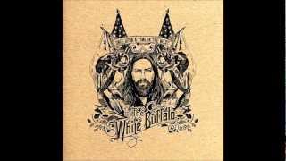 The White Buffalo  Ballad of a Dead Man Lyrics [upl. by Anitrebla180]