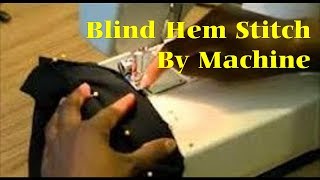 Blind Hem By Sewing Machine Secrets [upl. by Enahsal]