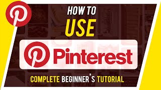 How to Use Pinterest  Complete Beginners Guide [upl. by Suki]