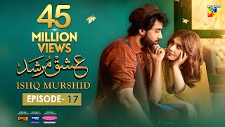 Ishq Murshid  Episode 17 𝐂𝐂  28 Jan 24  Sponsored By Khurshid Fans Master Paints amp Mothercare [upl. by Obidiah]