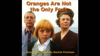 Oranges Are Not the Only FruitMusica Rachel Portman [upl. by Raines]