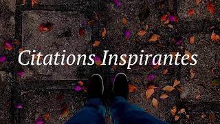 Citations Inspirantes [upl. by Kylah]