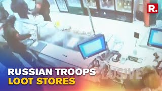 Ukraine Russian Troops Loot Local Stores In Konotop After Facing Shortage Of Essential Supplies [upl. by Alyhc]