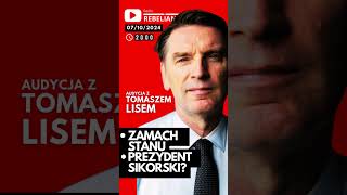 2025 Rok Przełomu Prezydent Sikorski Zamach Stanu Tomasz Lis [upl. by Siramay]