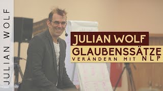 Glaubenssätze verändern mit NLP  Live mit Teilnehmern und NLP Master Trainer Julian Wolf [upl. by Marrin]