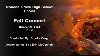 Monona Grove High School Choir Concert  Tuesday October 29 2024 [upl. by Suiddaht]