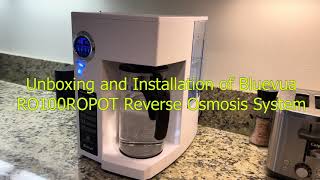 Bluevua RO100ROPOT Reverse Osmosis System Unboxing and Installation [upl. by Robet]